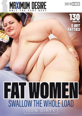Fat Women Swallow the Whole Load