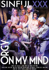 Orgy on My Mind