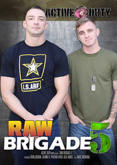 Raw Brigade 05
