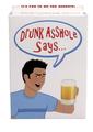Drunk Asshole Says Drinking Card Game