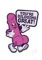 Fuck Buddies You're Dildoing Great Enamel Pin