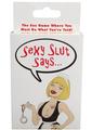 Sexy Slut Says Card Game
