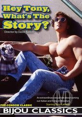 Hey Tony Whats the Story