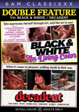 Le Feature 04: Decadent & Black & White In Living Color