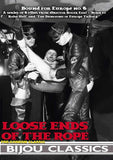Loose Ends Of The Rope