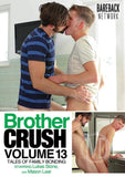 Brother Crush 13