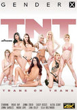 Tnt: Trans On Trans