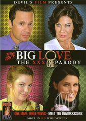 This Isnt Big Love A Xxx Parody