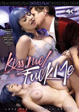 Kiss Me / Fuck Me