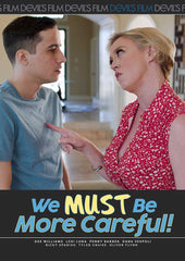 We Must Be More Careful!