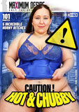 Caution! Hot & Chubby