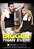 Bigger Than Ever!