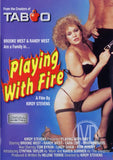 Playing With Fire