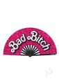 Bad Bitch Fan