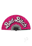 Bad Bitch Fan