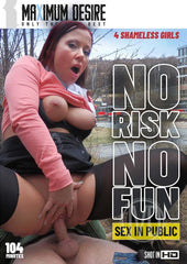 No Risk No Funsex in Public