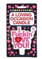 Candyprints I Fuckin' Love You! A Loving Occasion Party Candle
