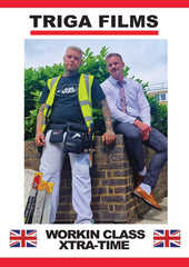 Workin Class: Xtra-time