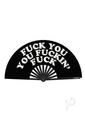 Fuck You You Fucking Fuck Fan