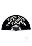 Fuck You You Fucking Fuck Fan
