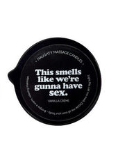 Kama Sutra Naughty Note This Smells Like We Gunna Have Sex 2oz Massage Candle with Pour Spout Tin