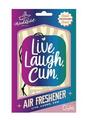 Live, Laugh, Cum Air Freshener