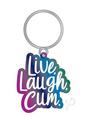 Live, Laugh, Cum Keychain
