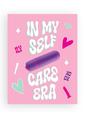 Naughtyvibes Self Care Era Greeting Card