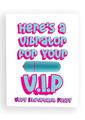 Naughtyvibes VIP Greeting Card