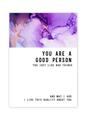 Warm Human Good Person Bad Things Greeting Card