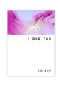 Warm Human I Dig You Greeting Card