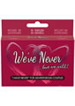 We've Never ...But We Will - Couples Card Game
