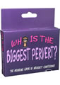 Who's The Biggest Pervert? Card Game